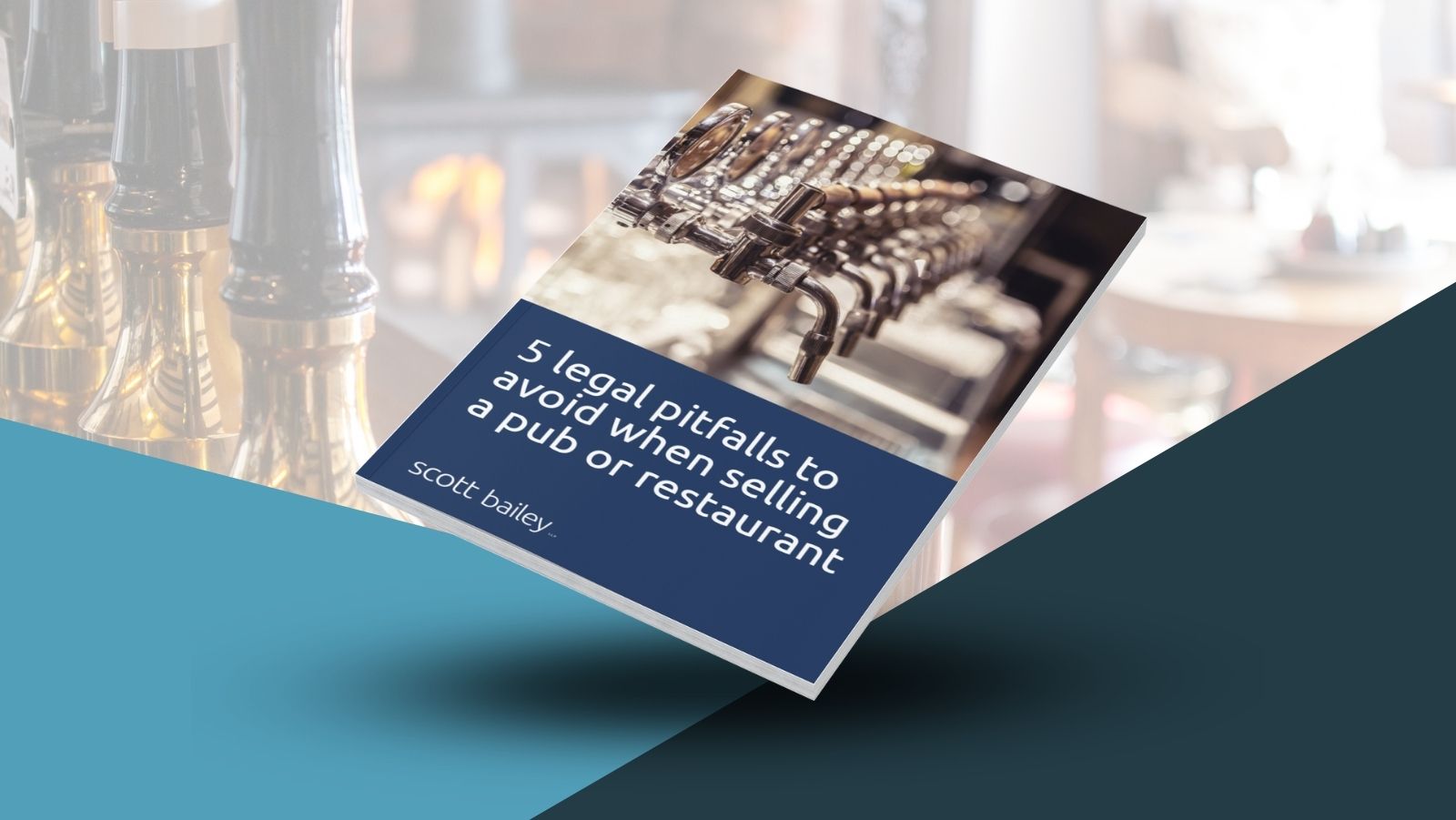 A guide to the legal pitfalls to avoid when selling a pub or restaurant